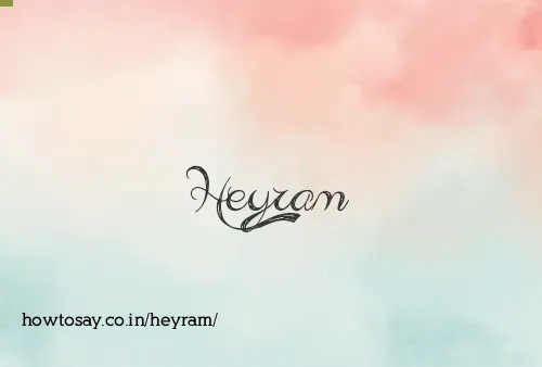 Heyram