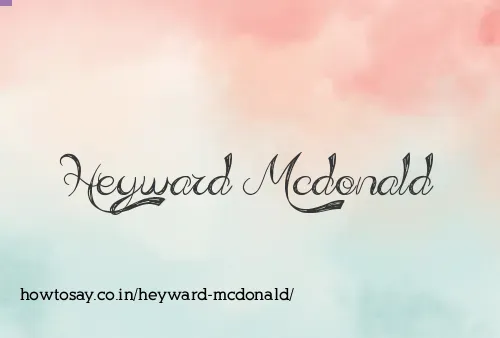 Heyward Mcdonald