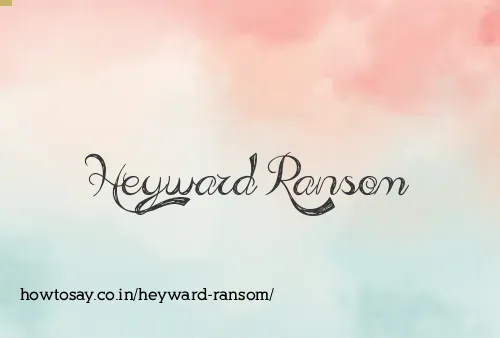 Heyward Ransom