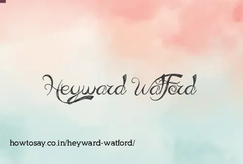 Heyward Watford