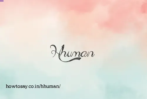 Hhuman