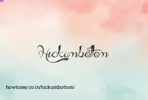 Hickumbottom