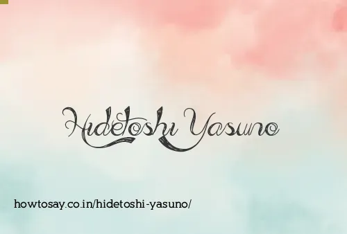 Hidetoshi Yasuno