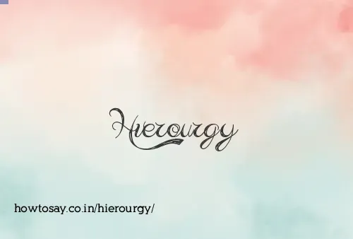 Hierourgy