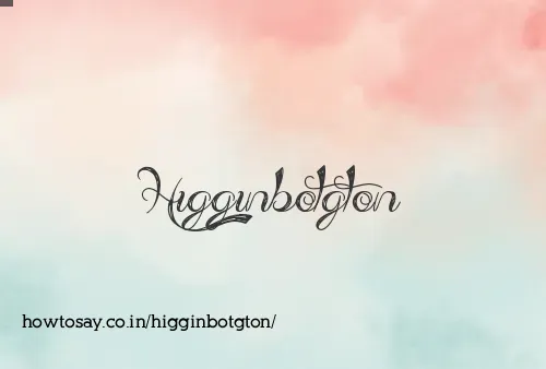 Higginbotgton