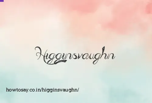 Higginsvaughn