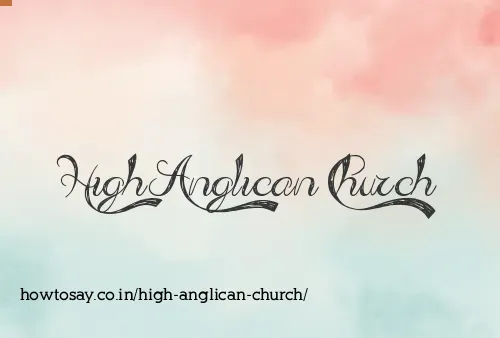 High Anglican Church