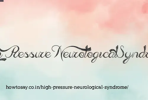 High Pressure Neurological Syndrome