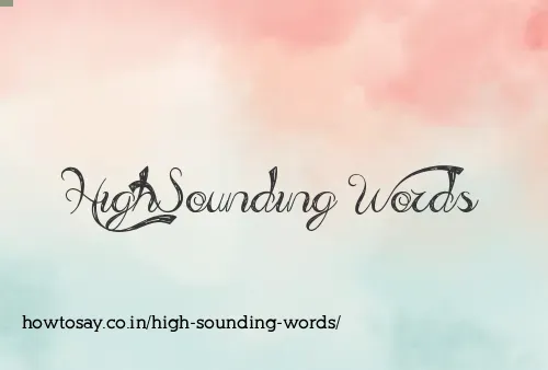 High Sounding Words