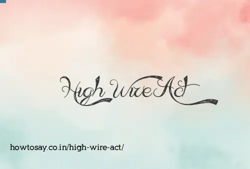 High Wire Act