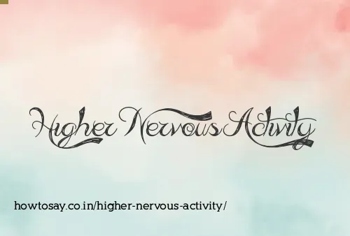 Higher Nervous Activity