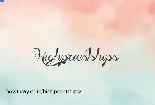 Highpriestships