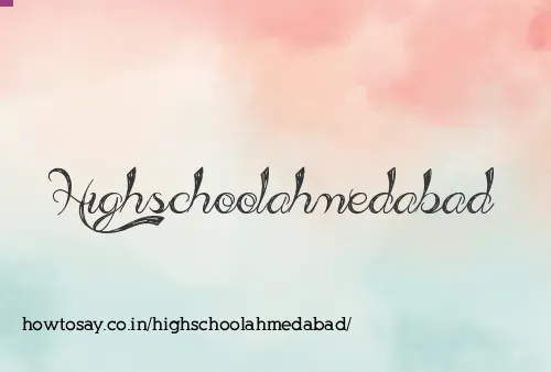 Highschoolahmedabad