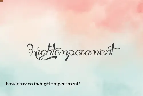 Hightemperament