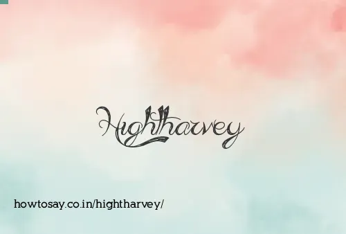Hightharvey