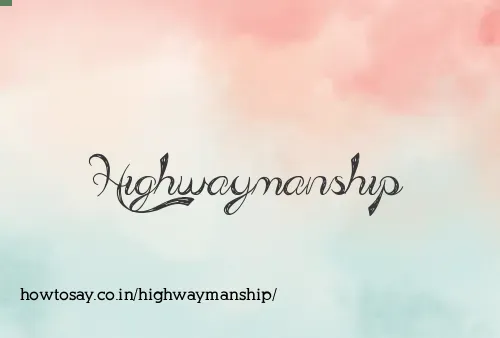 Highwaymanship