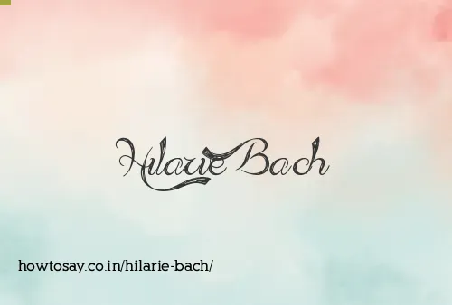 Hilarie Bach