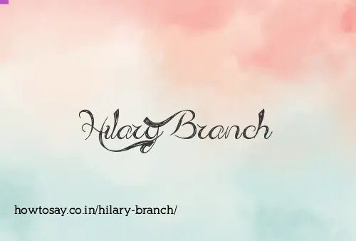 Hilary Branch