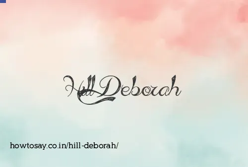Hill Deborah