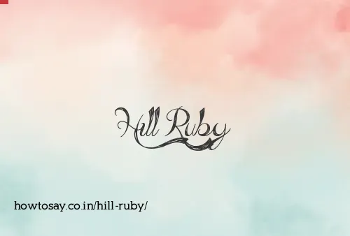 Hill Ruby