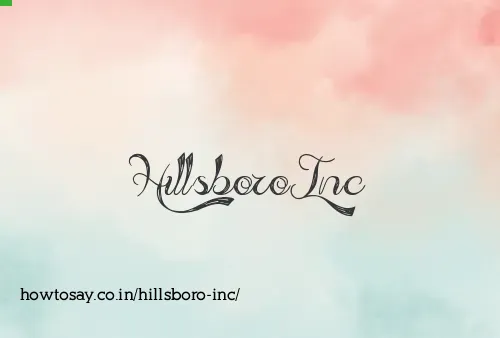 Hillsboro Inc