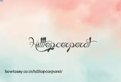 Hilltopcorporat