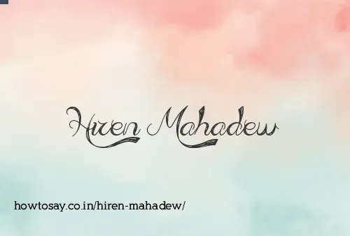 Hiren Mahadew