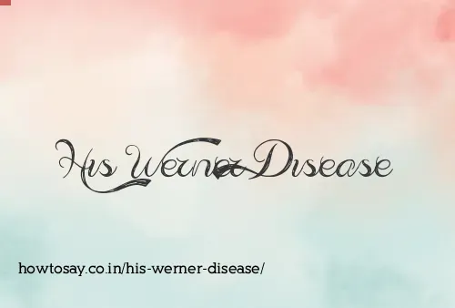 His Werner Disease