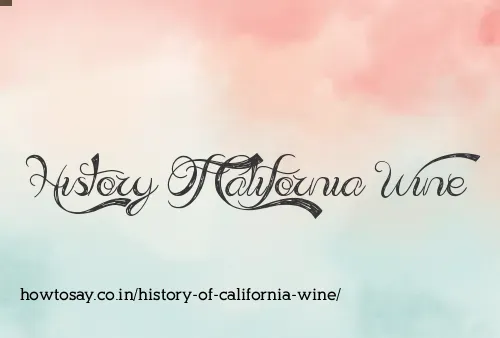 History Of California Wine