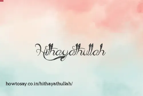 Hithayathullah