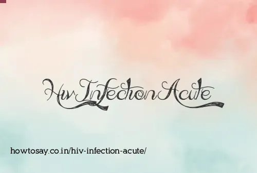 Hiv Infection Acute