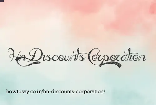 Hn Discounts Corporation