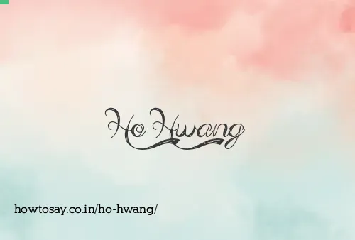 Ho Hwang