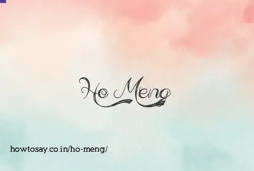 Ho Meng