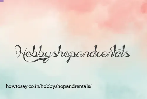Hobbyshopandrentals