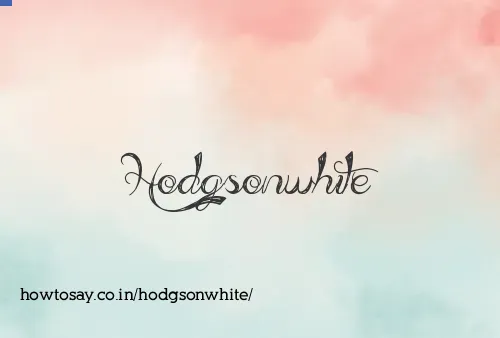 Hodgsonwhite