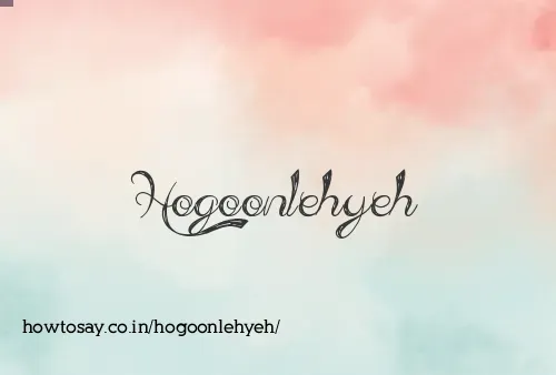 Hogoonlehyeh