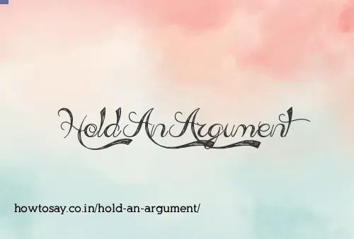 Hold An Argument