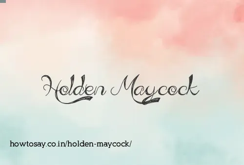 Holden Maycock