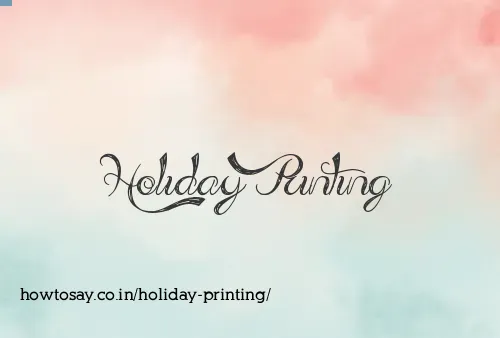 Holiday Printing