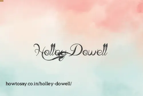 Holley Dowell