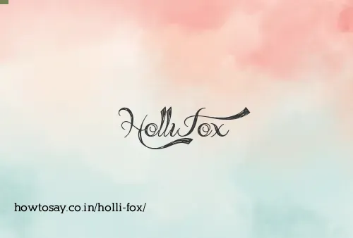 Holli Fox