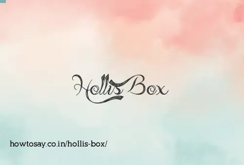 Hollis Box