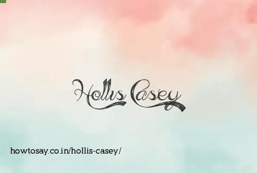 Hollis Casey