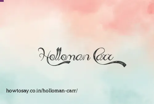 Holloman Carr
