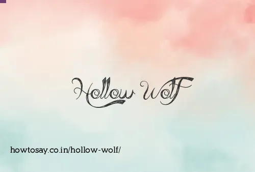 Hollow Wolf