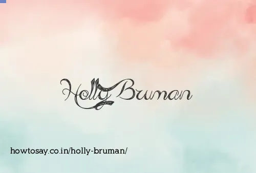 Holly Bruman