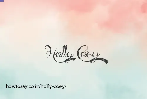 Holly Coey