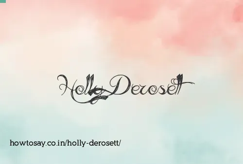 Holly Derosett