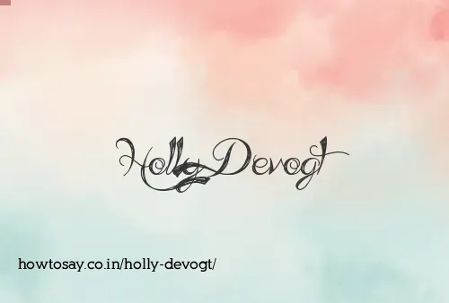 Holly Devogt